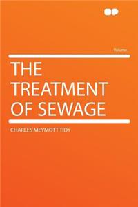 The Treatment of Sewage