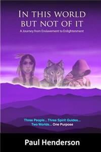 In This World But Not of It