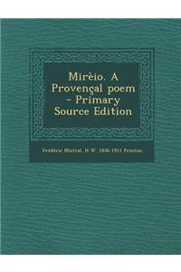 Mireio. a Provencal Poem