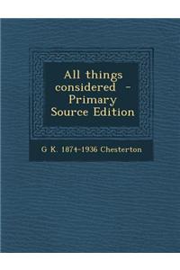 All Things Considered - Primary Source Edition