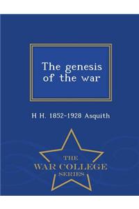 Genesis of the War - War College Series