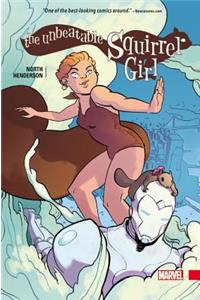 The Unbeatable Squirrel Girl Vol. 1