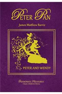 Peter Pan - Peter and Wendy