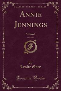 Annie Jennings, Vol. 2 of 3