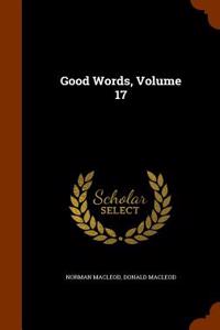 GOOD WORDS, VOLUME 17