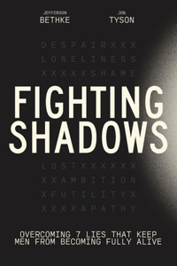 Fighting Shadows