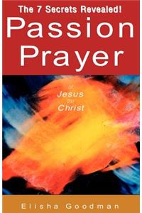 Passion Prayer of Jesus the Christ