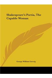 Shakespeare's Portia, The Capable Woman