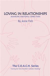 Loving in Relationships