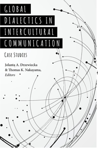 Global Dialectics in Intercultural Communication