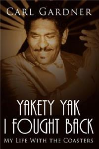 Yakety Yak I Fought Back