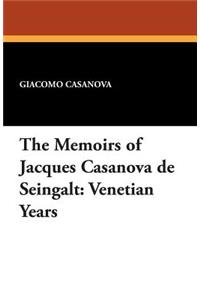 The Memoirs of Jacques Casanova de Seingalt