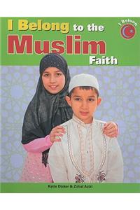 I Belong to the Muslim Faith