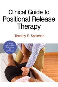 Clinical Guide to Positional Release Therapy