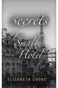 Secrets of a Small Hotel