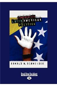 Comparative Latin American Politics (2 Volume Set)