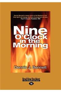 Nine O'Clock in Morning (Large Print 16pt)