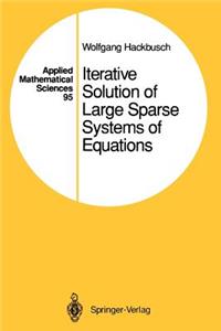 Iterative Solution of Large Sparse Systems of Equations