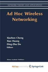 Ad Hoc Wireless Networking