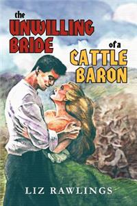 Unwilling Bride of a Cattle Baron