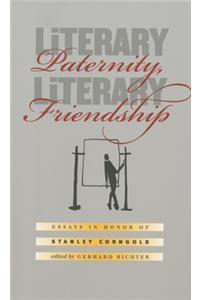 Literary Paternity, Literary Friendship