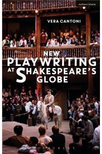 New Playwriting at Shakespeare's Globe