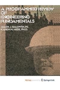A Programmed Review Of Engineering Fundamentals