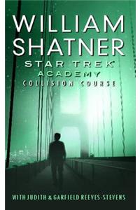 Star Trek: Academy: Collision Course