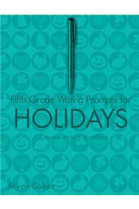 Fifth Grade Writing Prompts for Holidays