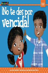 No Te Des Por Vencida!