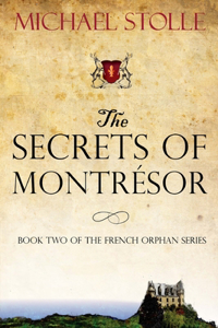 The Secrets of Montrésor