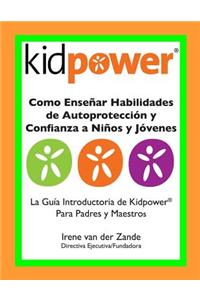 Como Ensenar Habilidades de Autoproteccion y Confianza a Ninos y Jovenes