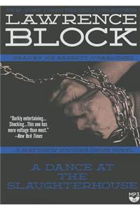 A Dance at the Slaughterhouse