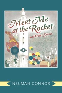 Meet Me at the Rocket and Other Stories