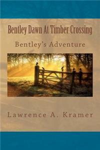 Bentley Dawn At Timber Crossing