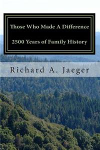 Those Who Made A Difference