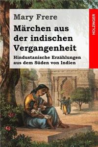Märchen aus der indischen Vergangenheit