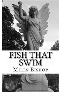Fish That Swim