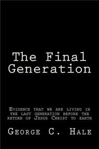 The Final Generation