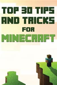 Top 30 Tips And Tricks For Minecraft