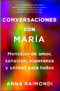 Conversaciones Con María (Conversations with Mary Spanish Edition)