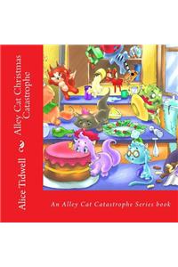 Alley Cat Christmas Catastrophe