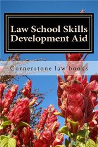 Law School Skills Development Aid