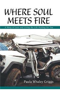 Where Soul Meets Fire