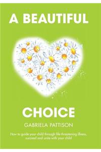 A Beautiful Choice