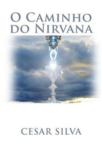 O Caminho Do Nirvana