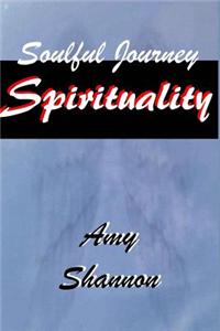 Soulful Journey: Spirituality