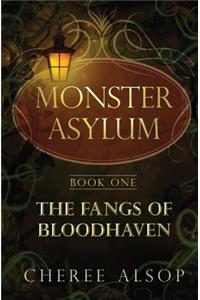 Monster Asylum Series Book 1