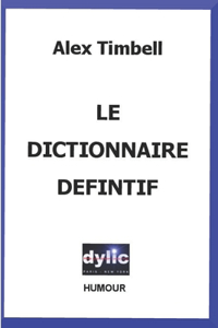 Le Dictionnaire Définitif