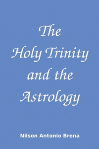 Holy Trinity and the Astrology